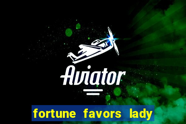 fortune favors lady nikuko legendado